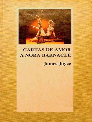 cover image of Cartas de amor a Nora Barnacle